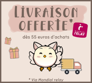 livraison offerte dès 55 euros d'achats